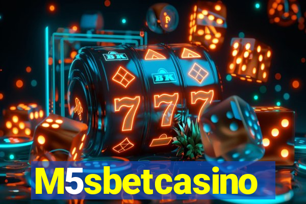 M5sbetcasino