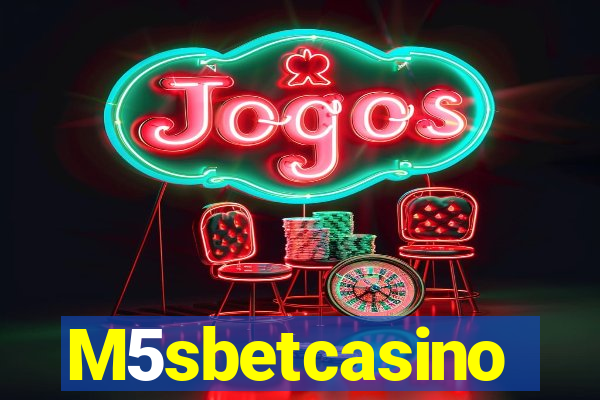 M5sbetcasino