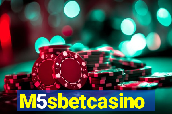 M5sbetcasino