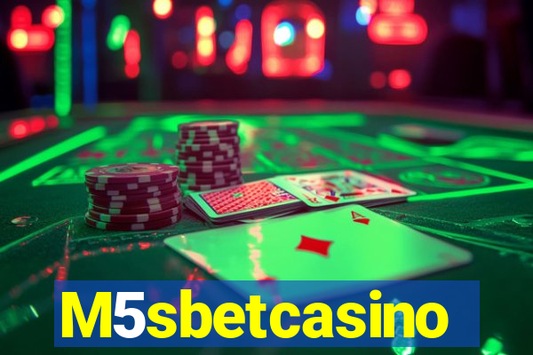 M5sbetcasino