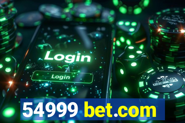 54999 bet.com