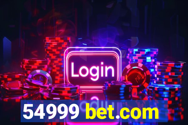 54999 bet.com