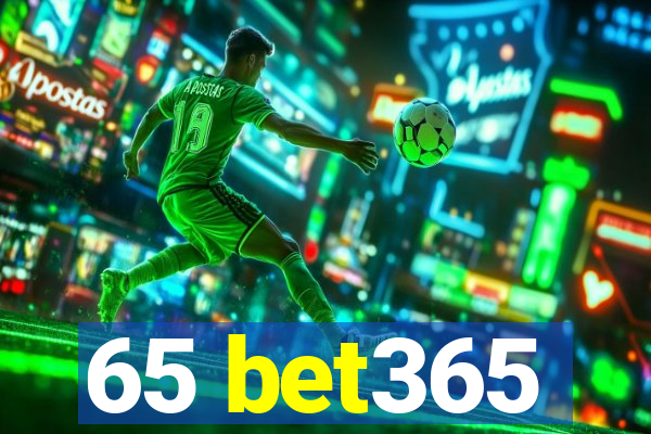 65 bet365