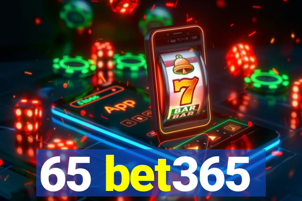 65 bet365