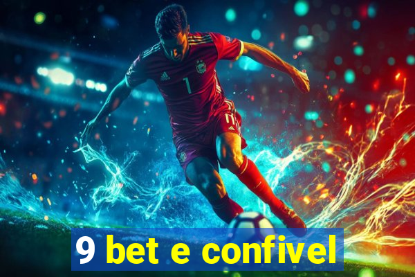 9 bet e confivel