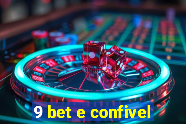 9 bet e confivel