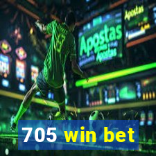 705 win bet