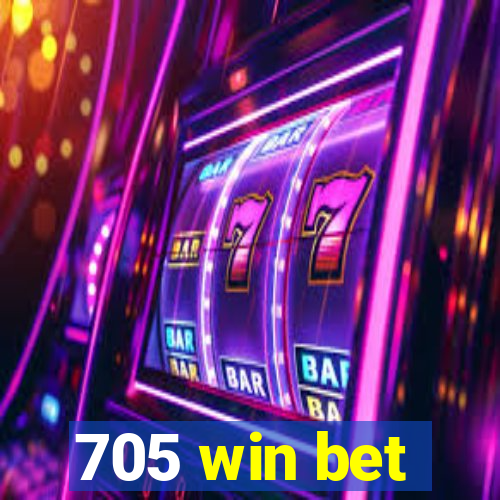 705 win bet