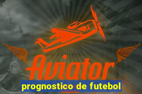 prognostico de futebol