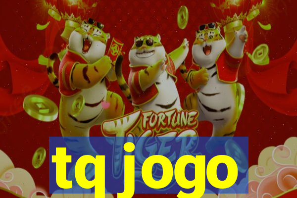 tq jogo