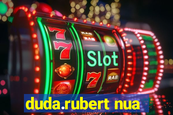 duda.rubert nua