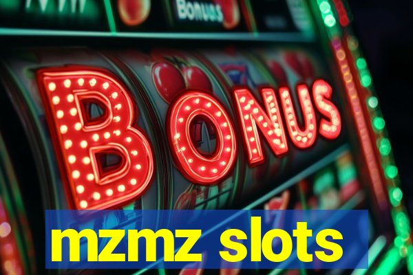 mzmz slots