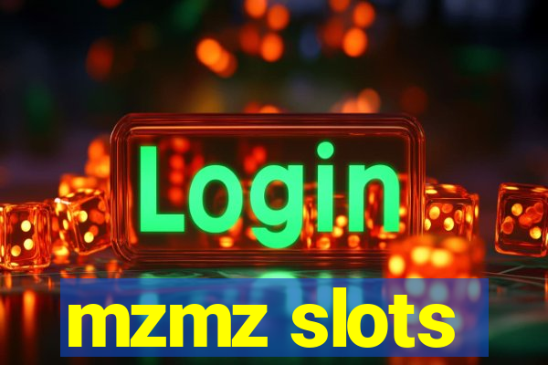 mzmz slots