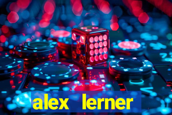 alex lerner jornalista fortuna