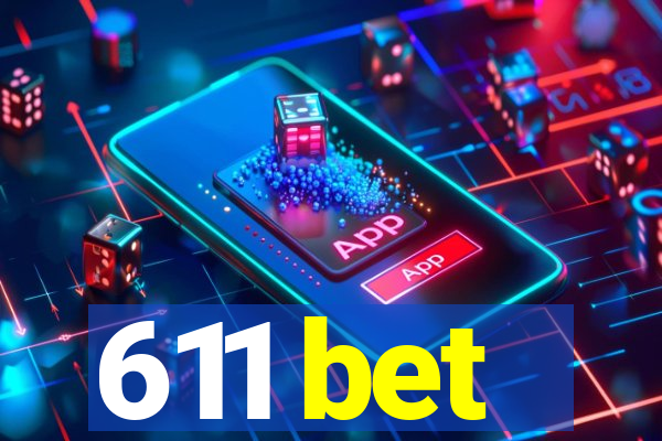 611 bet