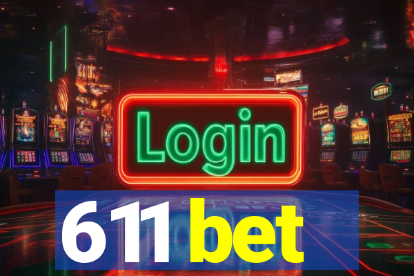 611 bet