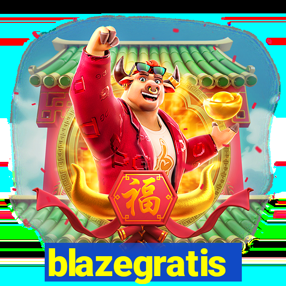 blazegratis