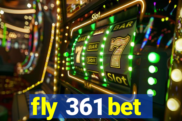 fly 361 bet