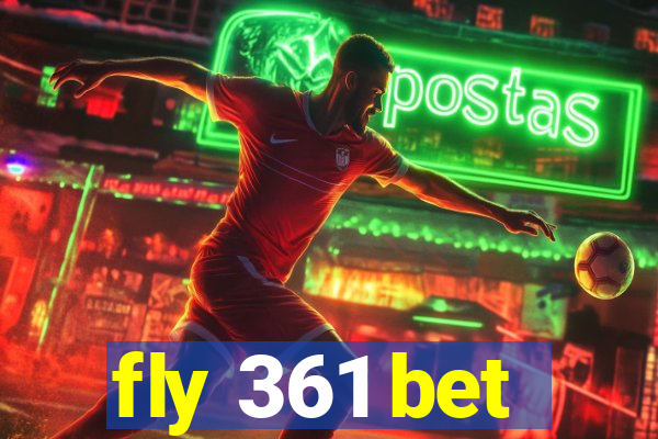 fly 361 bet