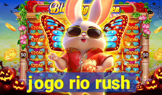 jogo rio rush