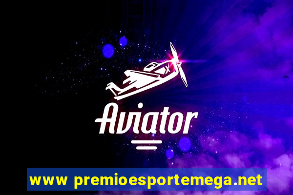 www premioesportemega.net