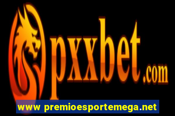 www premioesportemega.net