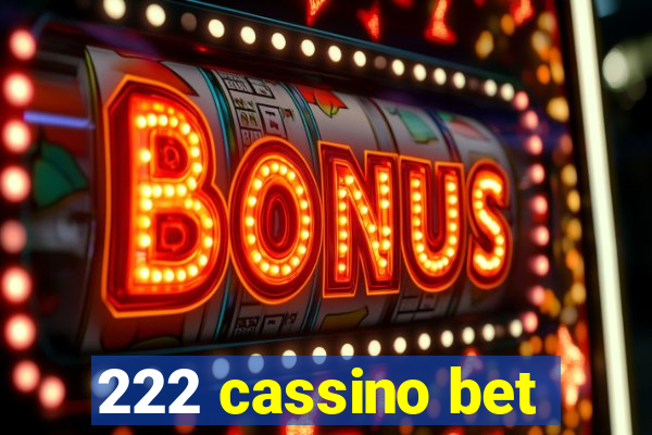 222 cassino bet