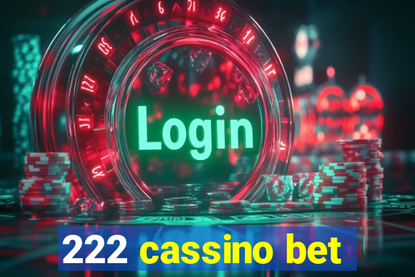 222 cassino bet