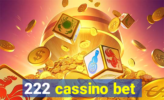 222 cassino bet