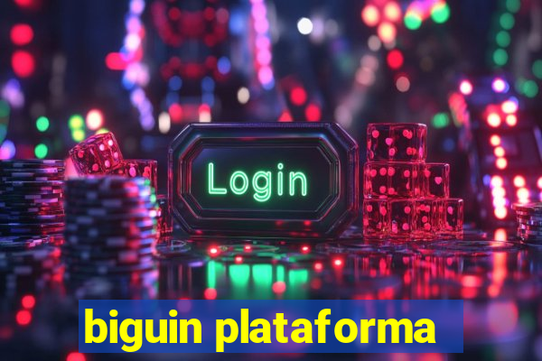 biguin plataforma