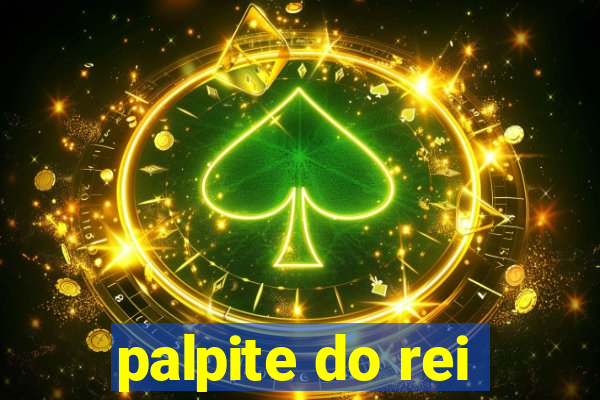 palpite do rei