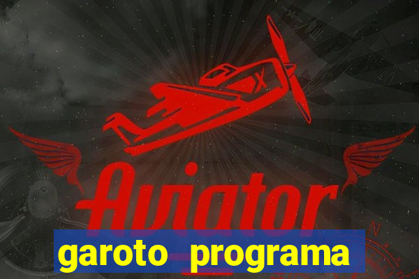 garoto programa porto seguro