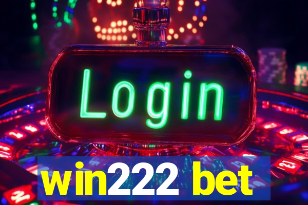 win222 bet