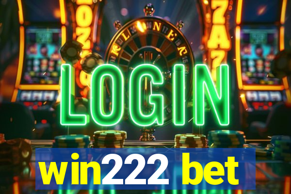 win222 bet