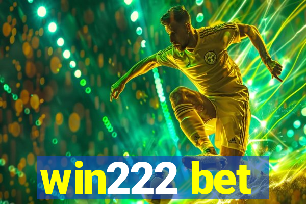 win222 bet