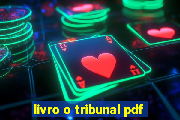 livro o tribunal pdf