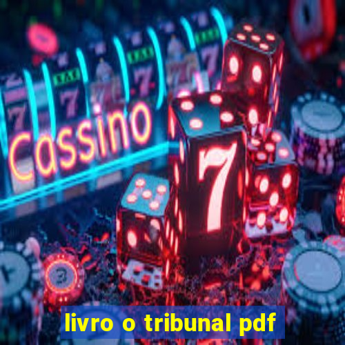 livro o tribunal pdf