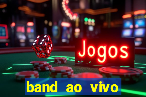 band ao vivo gratis multicanais