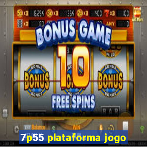 7p55 plataforma jogo