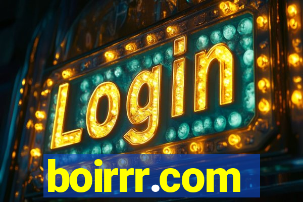 boirrr.com