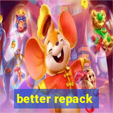 better repack