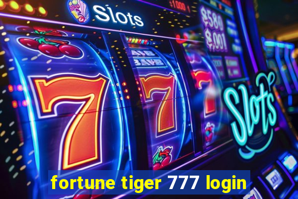 fortune tiger 777 login