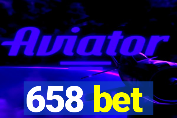 658 bet