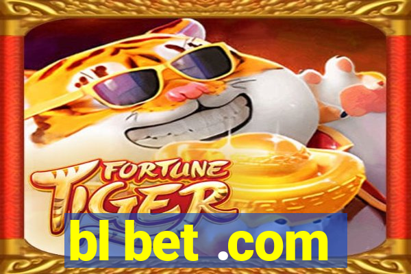 bl bet .com