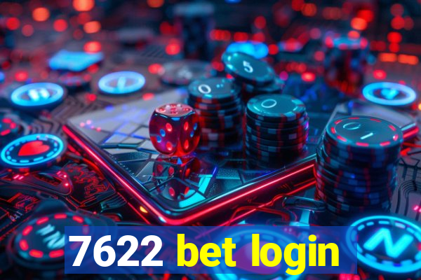 7622 bet login