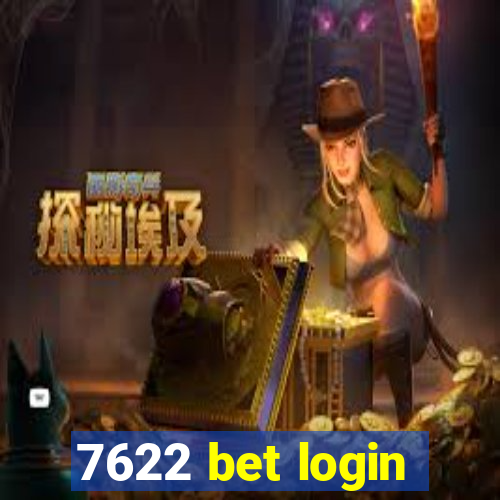 7622 bet login