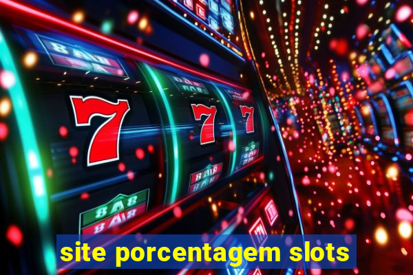 site porcentagem slots