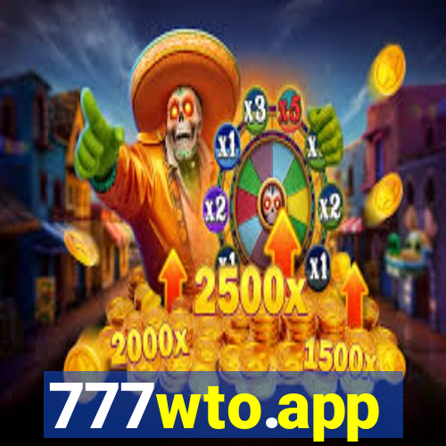 777wto.app