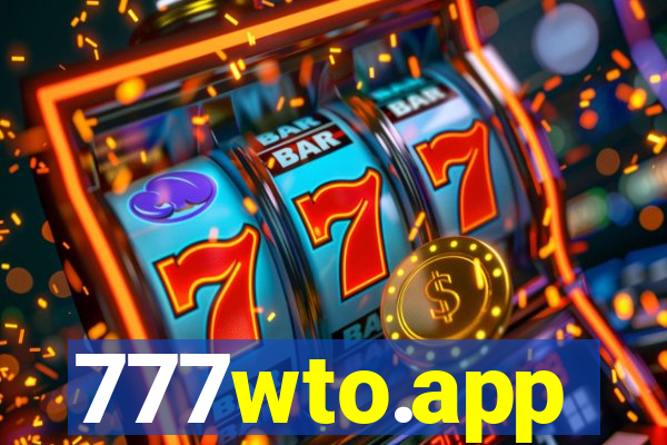 777wto.app