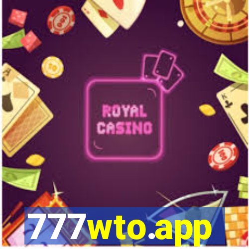 777wto.app